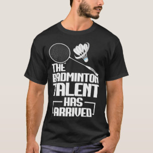 Badminton-Match-Talent-Shuttlecock-Spieler Badmint T-Shirt