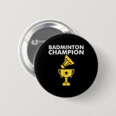 Badminton-Meister Birdie Button (Vorne & Hinten)