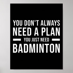 Badminton Men Women Kinder Funny Poster
