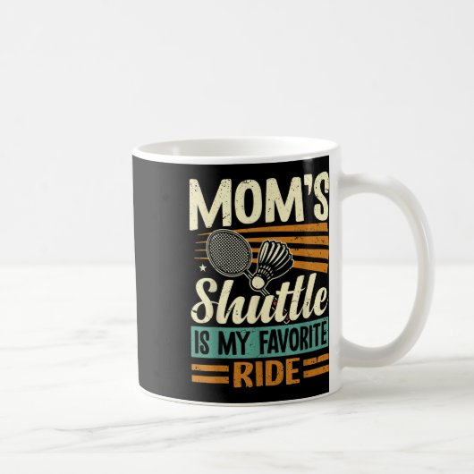 Badminton-Mütter Shuttle - Kinder liebende Mutter  Kaffeetasse (Rechts)