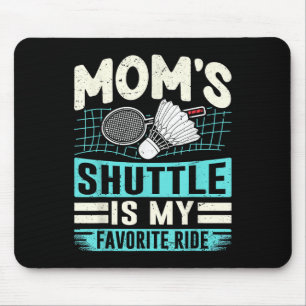 Badminton-Mütter-Shuttle - Kinder liebende Mutter Mousepad