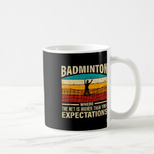 Badminton - Netz ist höher als Ihre Erwartungen  Kaffeetasse