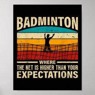 Badminton - Netz ist höher als Ihre Erwartungen Poster