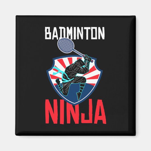 Badminton Ninja Shirt Funny Badminton Player Badmi Magnet (Vorne)