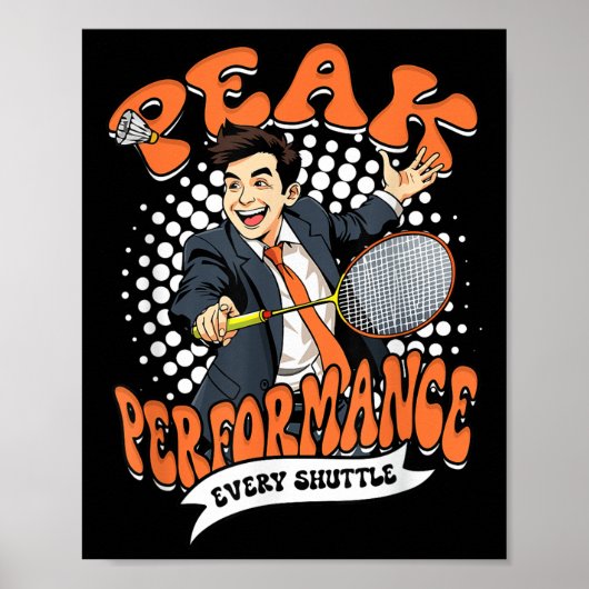 Badminton Peak Performance Every Shuttle Poster (Vorne)