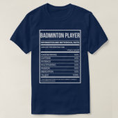 Badminton Player Funny Badminton Nutrition Label T T-Shirt (Design vorne)