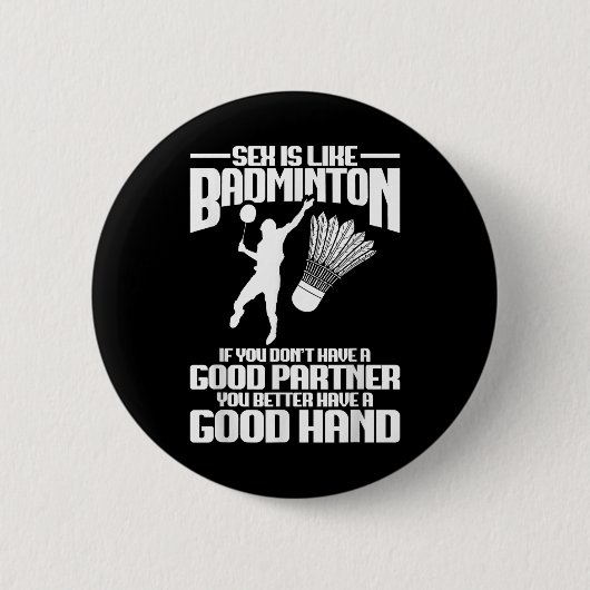 Badminton Player Good Hand Shuttle Player Badminto Button (Vorderseite)
