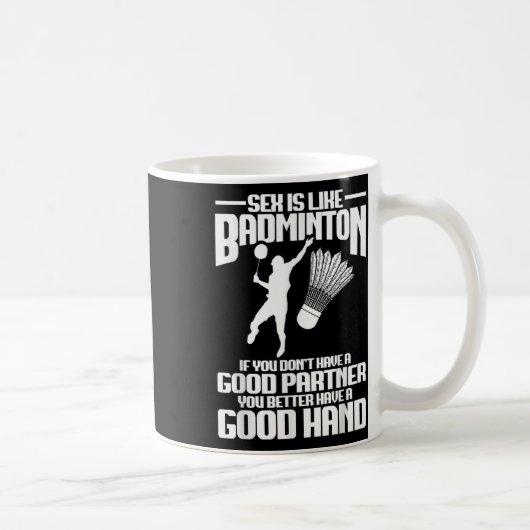Badminton Player Good Hand Shuttle Player Badminto Kaffeetasse (Rechts)
