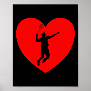 Badminton Player Herzenslust Badminton für Men Wom Poster