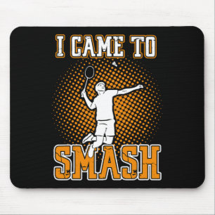 Badminton Player - Ich bin gekommen Mousepad