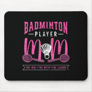 Badminton Player Mama Idol Racquet Sport Badmin Mousepad