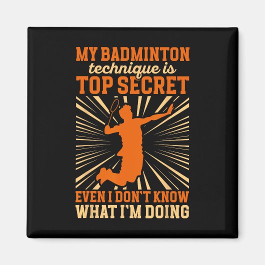 Badminton Player My Badminton-Technik Magnet (Vorne)