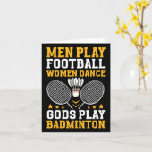 Badminton Player Quote Gods Play Badminton Karte (Gelbe Blume)