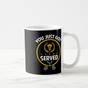 Badminton Player Shirt Funny servierte Badminton L Kaffeetasse