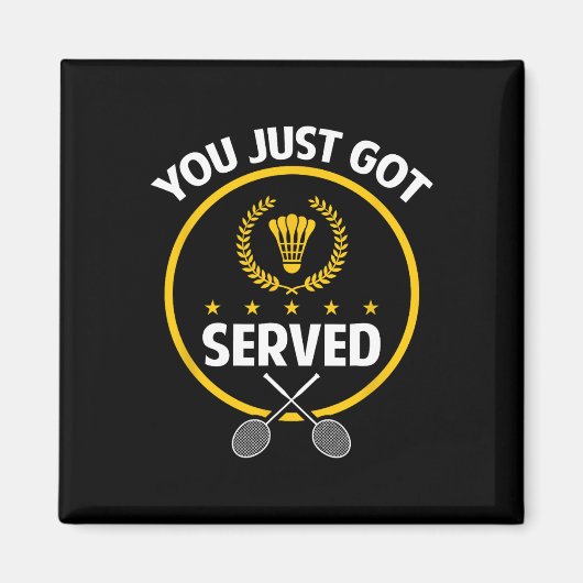 Badminton Player Shirt Funny servierte Badminton L Magnet (Vorne)