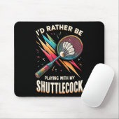 Badminton Player Shuttle Racket Badmintoner  Mousepad (Mit Mouse)