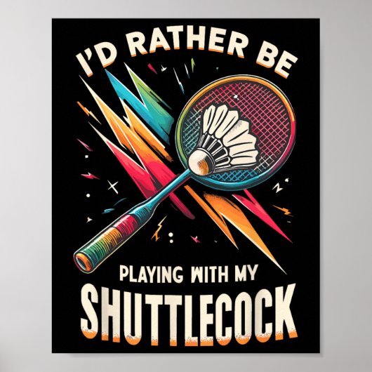 Badminton Player Shuttle Racket Badmintoner Poster (Vorne)