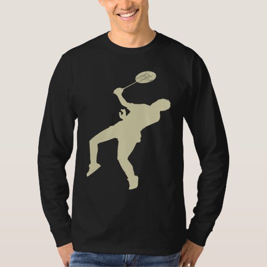 Badminton Player Shuttlecock Time Smash Rackets T-Shirt (Vorderseite)