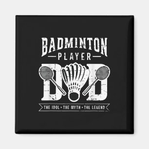 Badminton Player Vater Der Shuttle Player Badminto Magnet