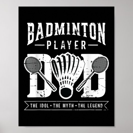Badminton Player Vater Der Shuttle Player Badminto Poster (Vorne)