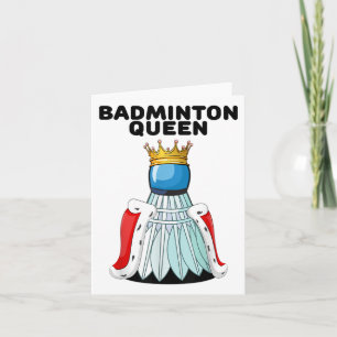 Badminton Queen - Girls Badminton Shirt - Frauen B Karte