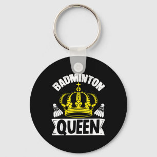 Badminton Queen Was für eine Supermacht Sport Shut Schlüsselanhänger