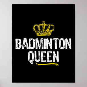 Badminton Queen Women Girls Player Cool Niedlich Poster