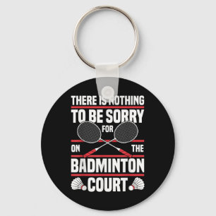Badminton Racket Be Sorry Shuttle Badminton Player Schlüsselanhänger