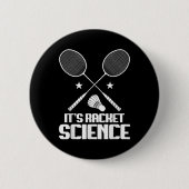 Badminton Racket Science Shuttle Player Badminton Button (Vorderseite)