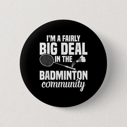 Badminton Racket Shuttle A Fairly Big Badminton Pl Button (Vorderseite)