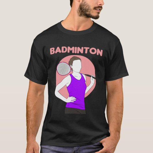 Badminton Racquet Sport Woman Girl Strokes 1 T-Shirt (Vorderseite)
