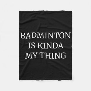 Badminton-Rangliste, das ist irgendwie mein Ding Fleecedecke