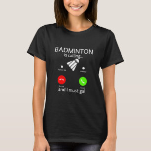 Badminton ruft _1 auf T-Shirt