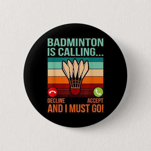 Badminton ruft Shuttle Lover Player Coach Gr Button (Vorderseite)