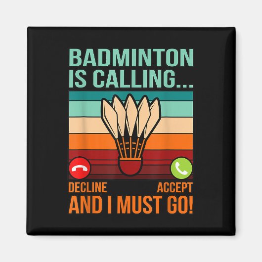 Badminton ruft Shuttle Lover Player Coach Gr Magnet (Vorne)