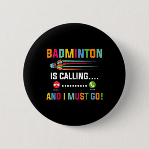 Badminton ruft und ich muss Badminton Playa gehen Button