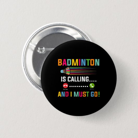 Badminton ruft und ich muss Badminton Playa gehen Button (Vorne & Hinten)