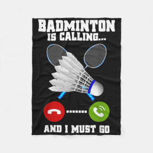 Badminton ruft und ich muss Racket Badminto gehen Fleecedecke