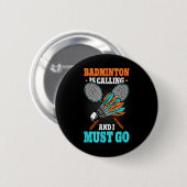 Badminton ruft und ich muss Shuttle-Bus nehmen Button (Vorne & Hinten)