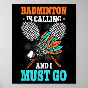 Badminton ruft und ich muss Shuttle-Bus nehmen Poster