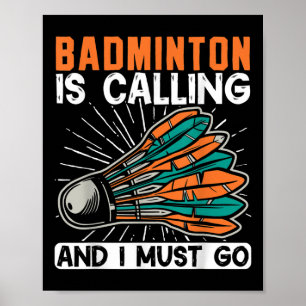 Badminton ruft und ich muss Shuttle-Bus nehmen Poster