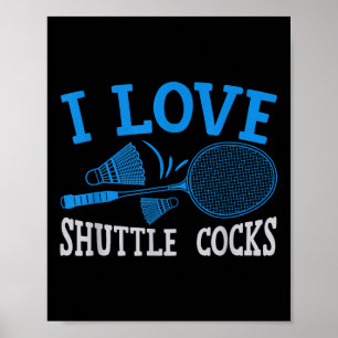 Badminton-Schläger Spaß Spieler Ich liebe Shuttle Poster