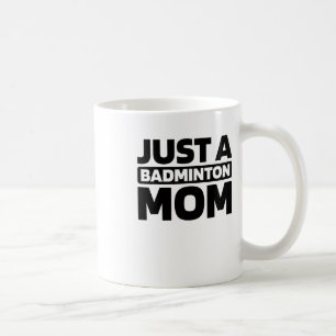 Badminton Shuttle - Court Racquet Just A Badminton Kaffeetasse