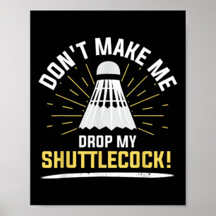 Badminton-Shuttle-Enthusiast-Sport-Schläger-Traine Poster