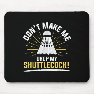 Badminton-Shuttle-Enthusiast Sportsschläger Traine Mousepad