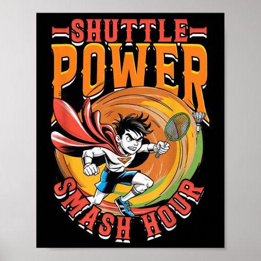 Badminton Shuttle Power Smash Hour Poster (Vorne)