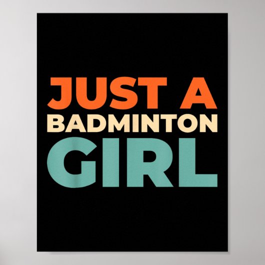 Badminton Shuttle - Racket Player nur ein Badminto Poster (Vorne)