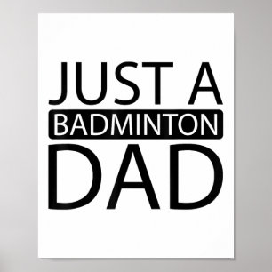 Badminton-Shuttle-Racket-Schläger - Nur ein Badmin Poster