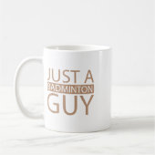 Badminton Shuttle Team - Player Just A Badminton G Kaffeetasse (Links)