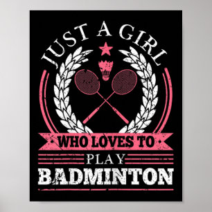 Badminton Shuttles Mädchen Badminton  Poster